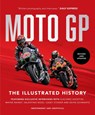 MotoGP: The Illustrated History 2023 - Michael Scott - 9781802795578