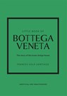 Little Book of Bottega Veneta - Frances Sola-Santiago - 9781802796421