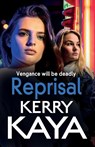 Reprisal - Kerry Kaya - 9781802800050