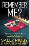 Remember Me? - Amanda Ashby ; Sally Rigby - 9781802804171