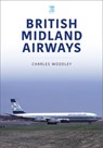 British Midland Airways - Charles Woodley - 9781802820362