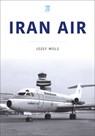 Iran Air - Josef Mols - 9781802822649