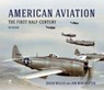 American Aviation: The First Half Century - David Willis ; Richard Molloy - 9781802823035