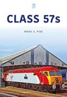 Class 57s - Mark Pike - 9781802826777