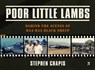 Poor Little Lambs: The Baa Baa Black Sheep Story - Stephen Chapis - 9781802828719