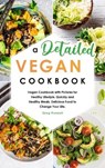 A Detailed Vegan Cookbook - RUSSELL,  Greg - 9781803040905