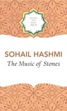 The Music of Stones - Sohail Hashmi - 9781803094809