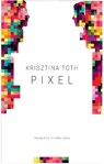 Pixel - Krisztina Toth - 9781803095943