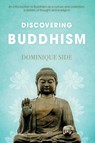 Discovering Buddhism - Dominique Side - 9781803131122