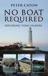 No Boat Required - Peter Caton - 9781803136226