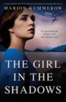 The Girl in the Shadows - Marion Kummerow - 9781803142173