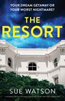 The Resort - Sue Watson - 9781803142562