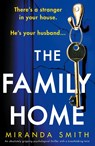The Family Home - Miranda Smith - 9781803144702