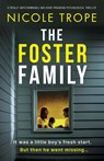 The Foster Family - Nicole Trope - 9781803144801