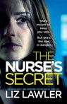 The Nurse's Secret - Liz Lawler - 9781803146430