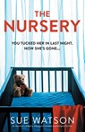 The Nursery - Sue Watson - 9781803148052