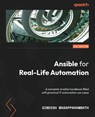 Ansible for Real-Life Automation - Gineesh Madapparambath - 9781803235417