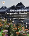 3D Environment Design with Blender - HAMDANI,  Abdelilah - 9781803235851
