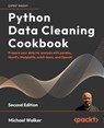 Python Data Cleaning Cookbook - Second Edition - Michael Walker - 9781803239873