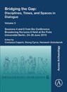 Bridging the Gap: Disciplines, Times, and Spaces in Dialogue – Volume 3 - Costanza Coppini ; Georg Cyrus ; Hamaseh Golestaneh - 9781803273402
