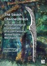 The Swash Channel Wreck - David Parham ; Thomas Cousins - 9781803277875