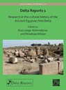 Delta Reports 1 - Eva (University Wurzburg) Lange-Athinodorou ; Penelope (Associate Professor of Egyptian Archaeology Wilson - 9781803279770