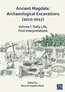 Ancient Magdala: Archaeological Excavations (2010-2017) - Marcela (Professor of History of the Middle East Zapata-Meza - 9781803279831