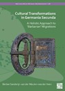 Cultural Transformations in Germania Secunda - Berber S. van der Meulen-van der Veen - 9781803279916