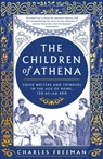 The Children of Athena - Charles Freeman - 9781803281957