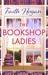 The Bookshop Ladies - Faith Hogan - 9781803282589