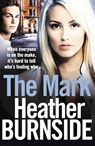 The Mark - Heather Burnside - 9781803282909