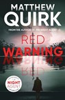 Red Warning - Matthew Quirk - 9781803284507