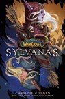 World of Warcraft: Sylvanas - Christie Golden - 9781803361017