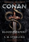 Conan - Blood of the Serpent - S. M. Stirling - 9781803361833