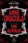 Anno Dracula Signed 30th Anniversary Edition - Kim Newman - 9781803361864