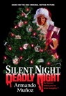 Silent Night, Deadly Night: The Official Novelization of the Original Movie - Armando Munoz - 9781803362649