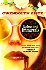 Reluctant Immortals - Gwendolyn Kiste - 9781803362908