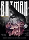 Batman: The Definitive History of the Dark Knight in Comics, Film, and Beyond - Updated Edition - Gina McIntyre - 9781803363332