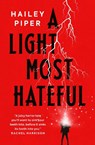 A Light Most Hateful - Hailey Piper - 9781803364209