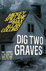 Mike Hammer - Dig Two Graves - Mickey Spillane ; Max Allan Collins - 9781803364612