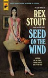 Seed On The Wind - Rex Stout - 9781803364841