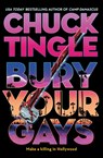 Bury Your Gays - Chuck Tingle - 9781803365183