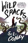 Wild Spaces - S. L. Coney - 9781803365510