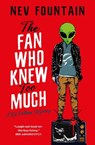 The Fan Who Knew Too Much - Nev Fountain - 9781803365527