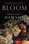 Bloom - Delilah S. Dawson - 9781803365770