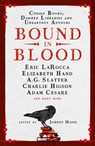 Bound in Blood - Johnny Mains ; Charlie Higson ; Adam Cesare ; Eric LaRocca - 9781803367491