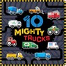 10 Mighty Trucks - Rosie Greening - 9781803372570