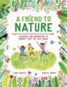 A Friend to Nature - Laura Knowles - 9781803380070