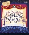 An Invitation to the Ballet Theatre - Charlotte Guillain - 9781803380988