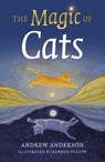 The Magic of Cats - Andrew Anderson - 9781803410678